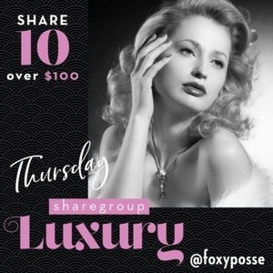 Closed 👑Thursday Luxury Share Group